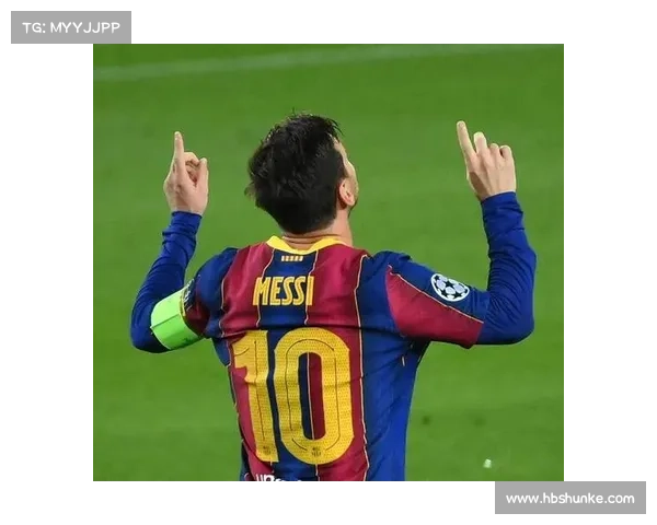 巴萨辉煌成就与梅西无尽奉献的传奇旅程